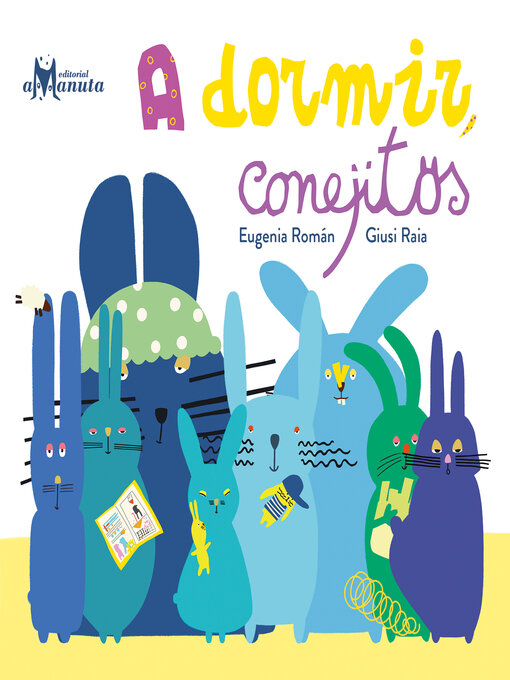 Title details for A dormir, conejitos by Eugenia Román - Available